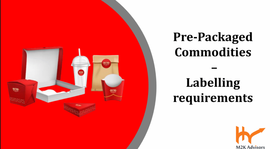 Pre-Packaged Commodities – Labelling Requirements